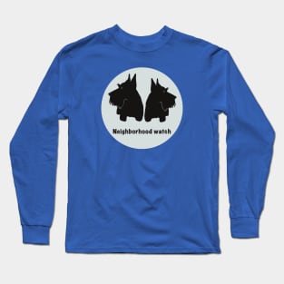 Scottie Dog Neighborhood Watch Long Sleeve T-Shirt